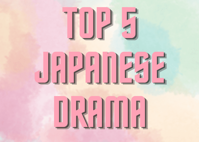 Top 5 Japanese Drama