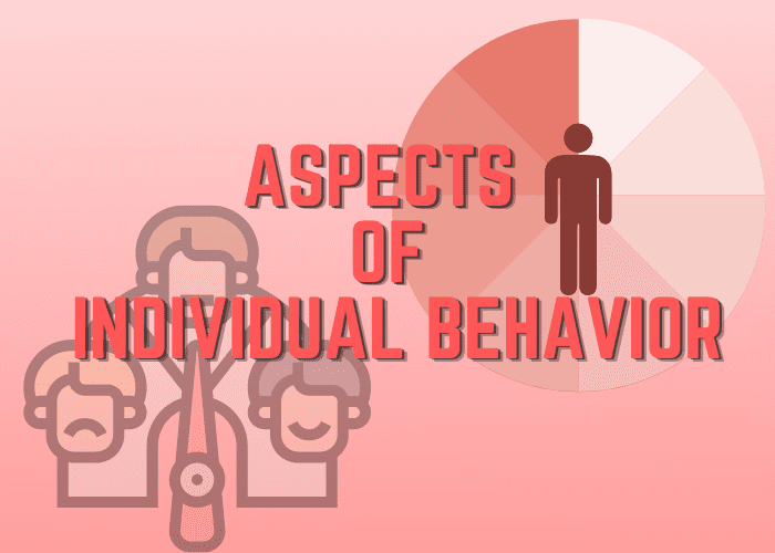 Aspects of Individual Behavior