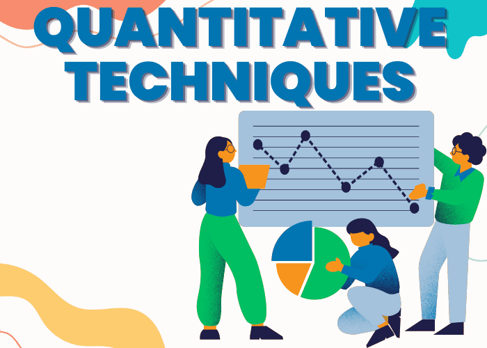 Quantitative Techniques-Meaning